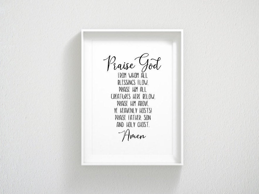 Praise God From Whom All Blessings Flow, Bible Verse Printable Art, Bible Verses Print