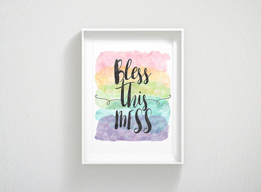 Inspirational Quote Bless This Mess, Printable Home Watercolor Quotes Print