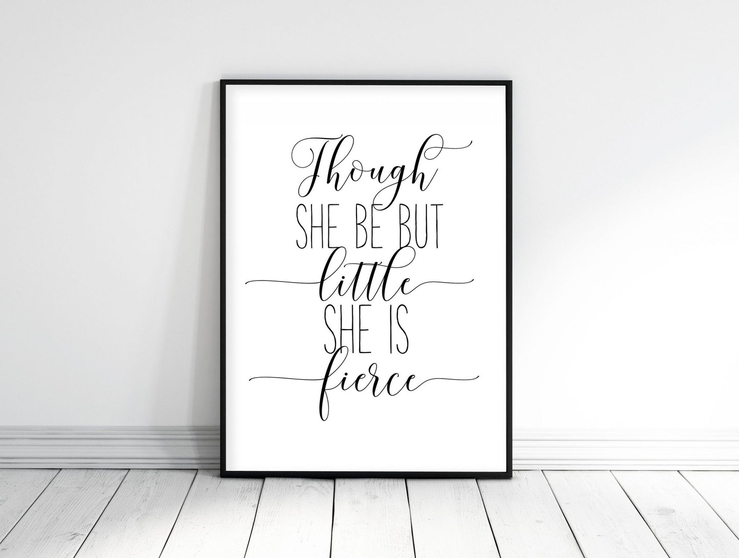 Though She Be But Little She Is Fierce, Shakespeare Quote, Nursery Wall Art