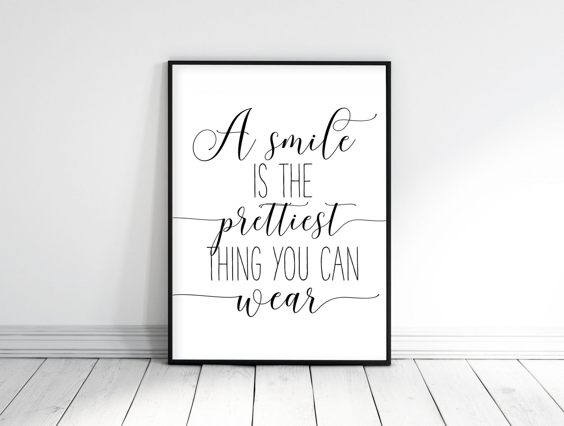 A Smile Is The Prettiest Thing You Can Wear, Girl Quotes Room Decor Print