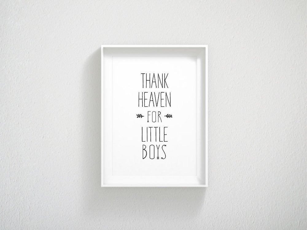 Thank Heaven for Little Boys, Little Boys Quotes, Boy Room Wall Art Decor