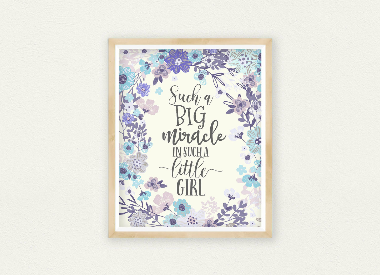 Such A Big Miracle In Such A Little Girl,Flowers Watercolor,Floral Nursery Wall Art