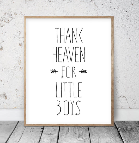 Thank Heaven for Little Boys, Little Boys Quotes, Boy Room Wall Art Decor