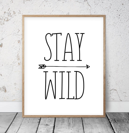 Stay Wild Print, Kids Room Decor, Nursery Printable Art, Wild One BirthdayDecor