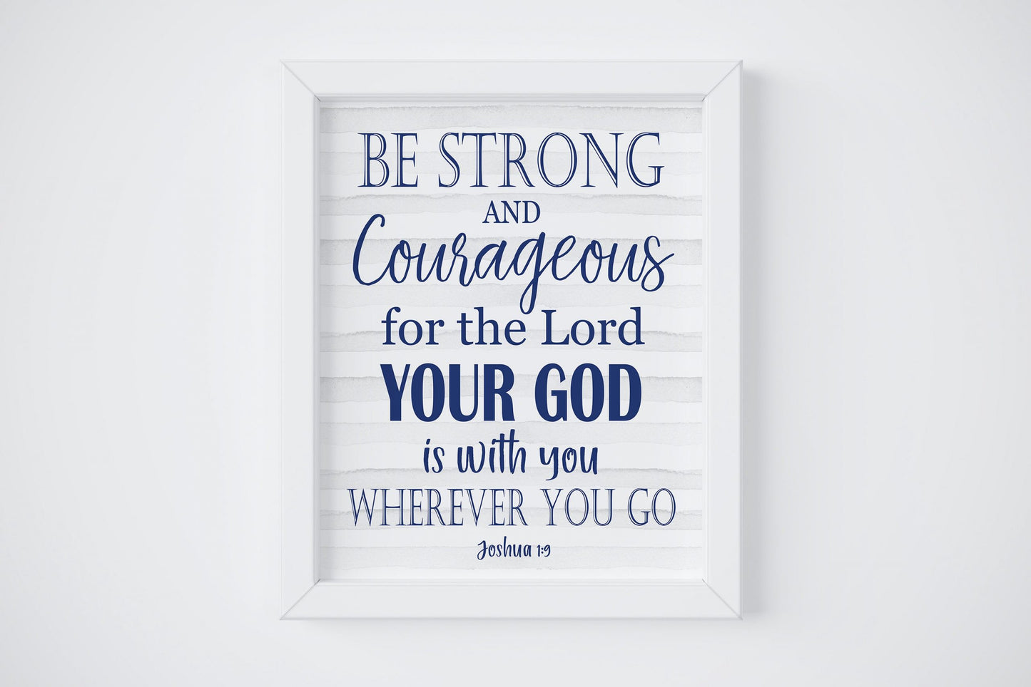 Joshua 1:9,Be Strong And Courageous Do Not Be Afraid,Bible Quote Verse Print