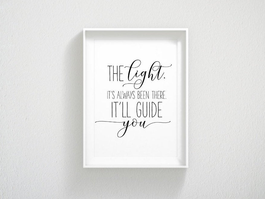 The Light It's Always Been There, Nursery Printable Wall Art, Nursery Prints