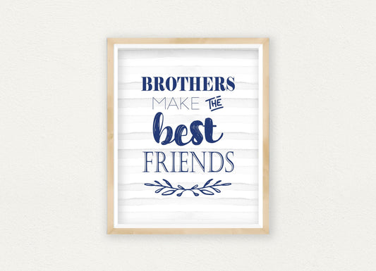 Brothers Make The Best Friends Nursery Printable Art, Brothers Wall Art Decor