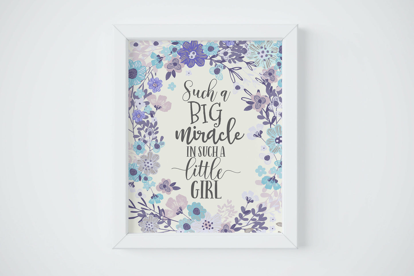 Such A Big Miracle In Such A Little Girl,Flowers Watercolor,Floral Nursery Wall Art