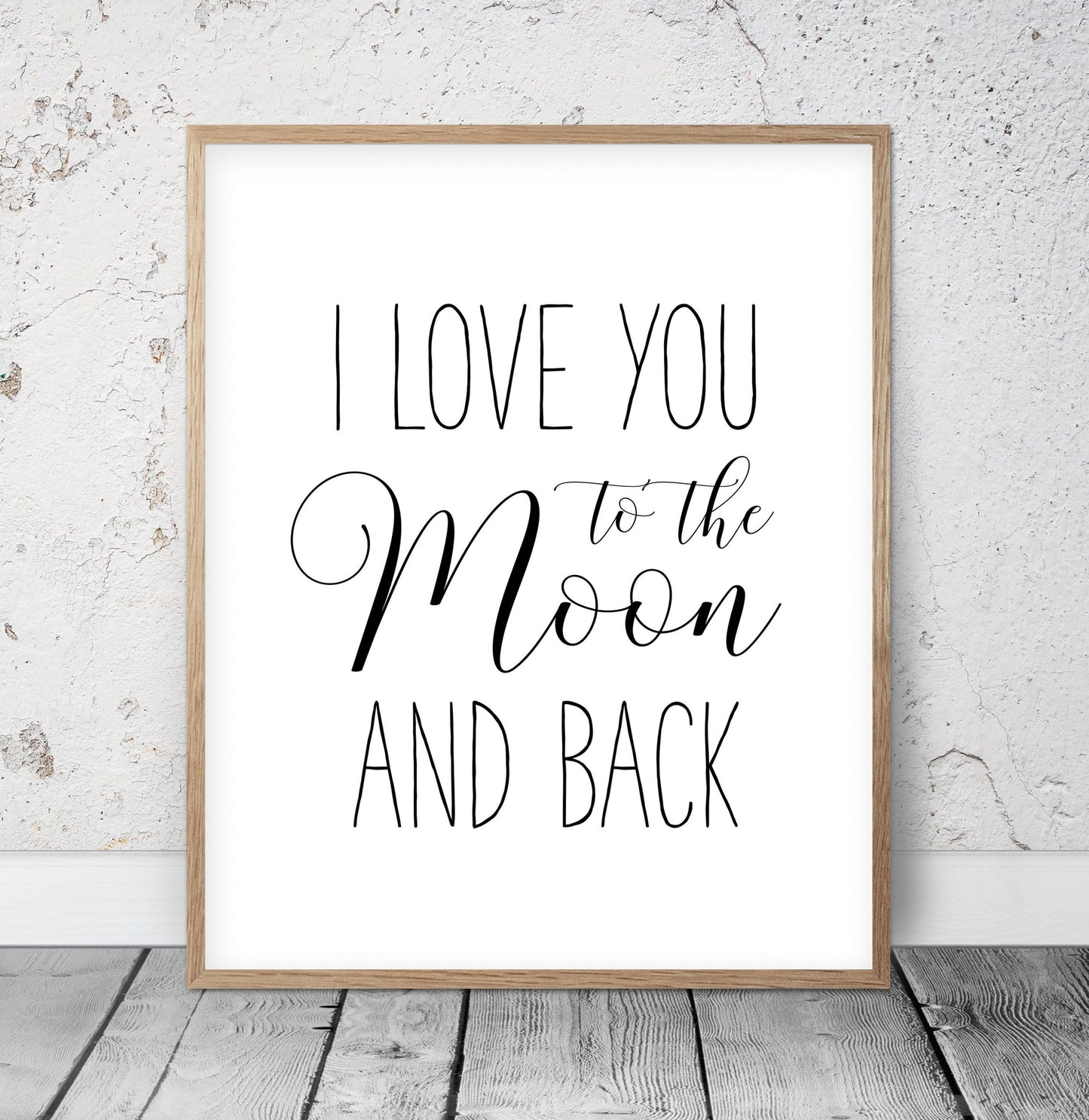 I Love You To The Moon And Back Print, Nursery Printables, Kids Room Decor