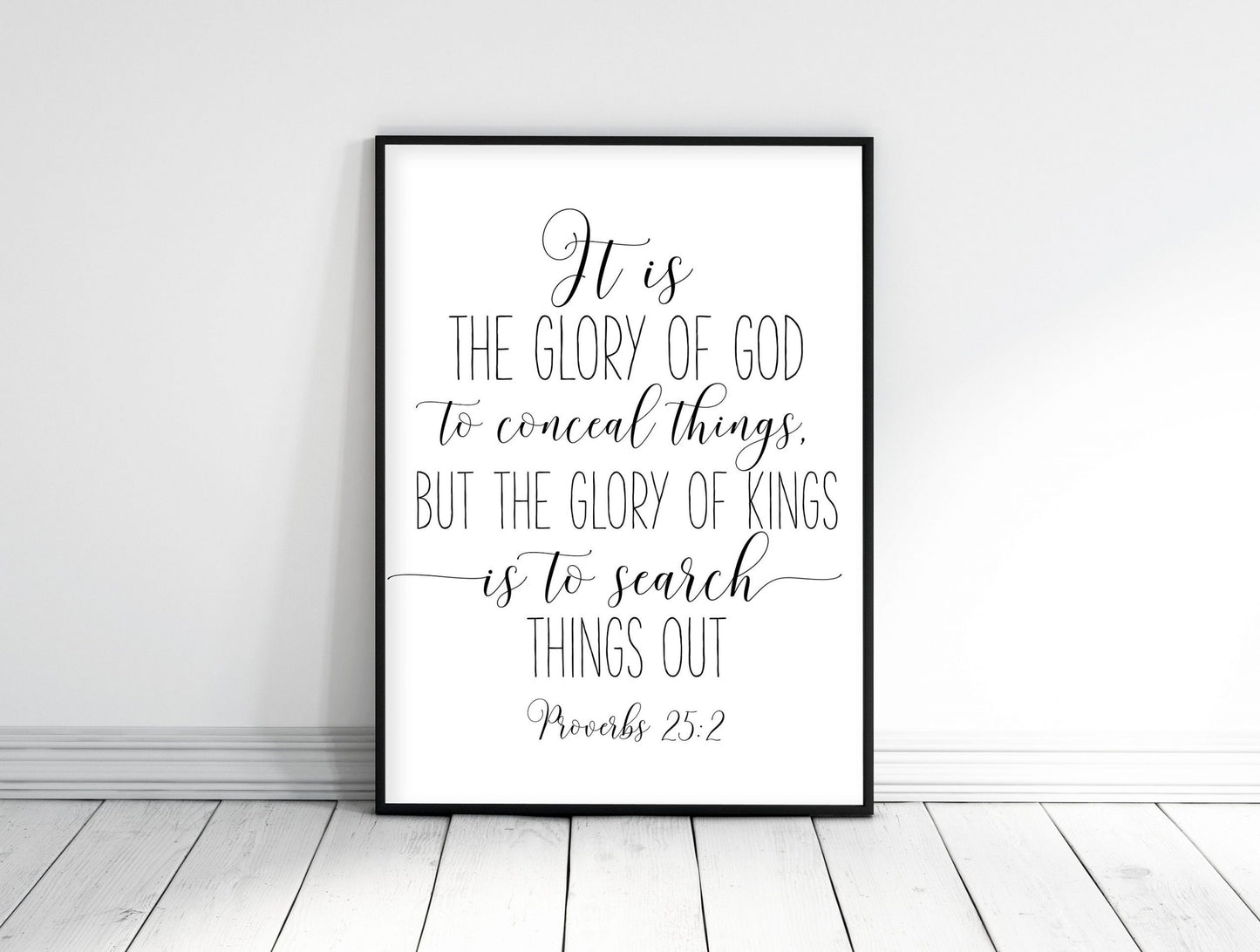 It Is The Glory Of God, Proverbs 25:2, Christian Wall Art, Bible Verse Prints, Scripture Printable Art
