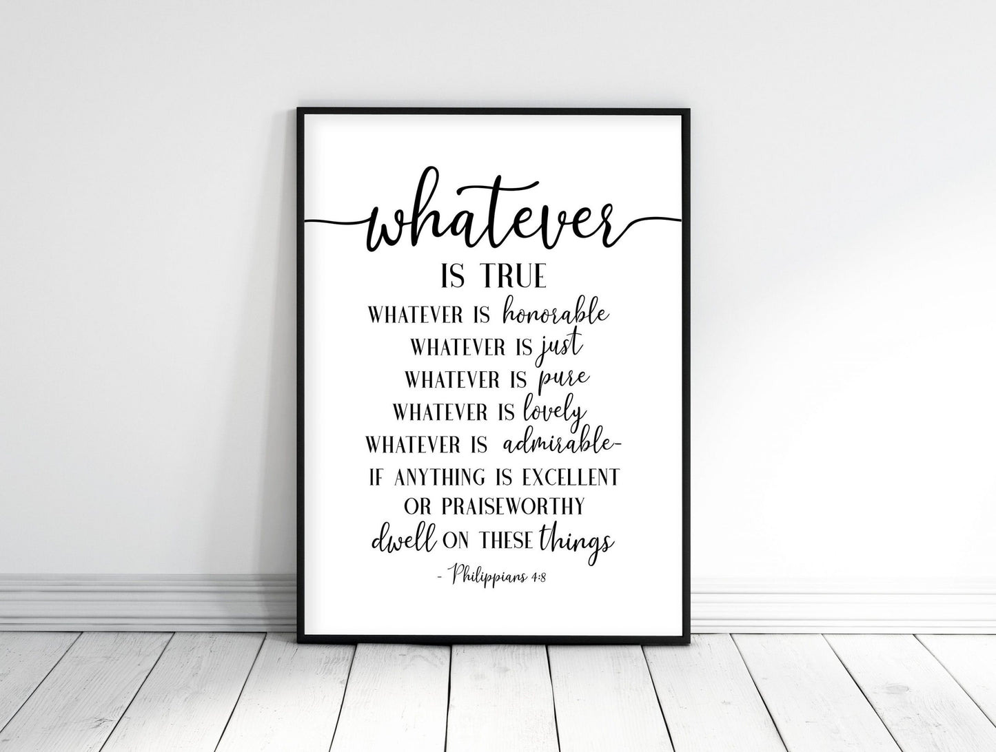 Whatever Is True Noble Right Pure Lovely Admirable, Philippians 4:8, Bible Verse Prints