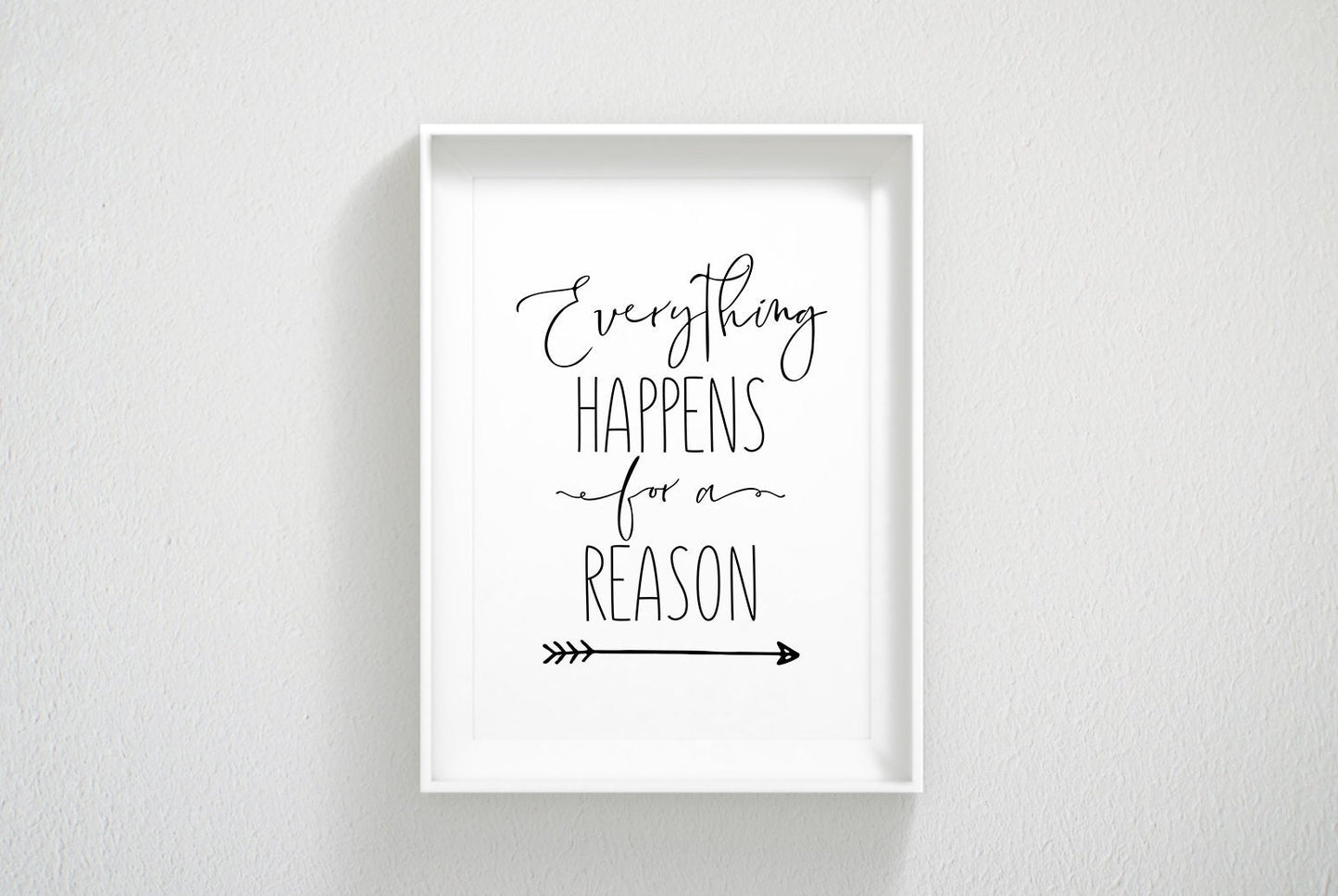 Everything Happens For A Reason, Modern Motivational Quote Inspiration