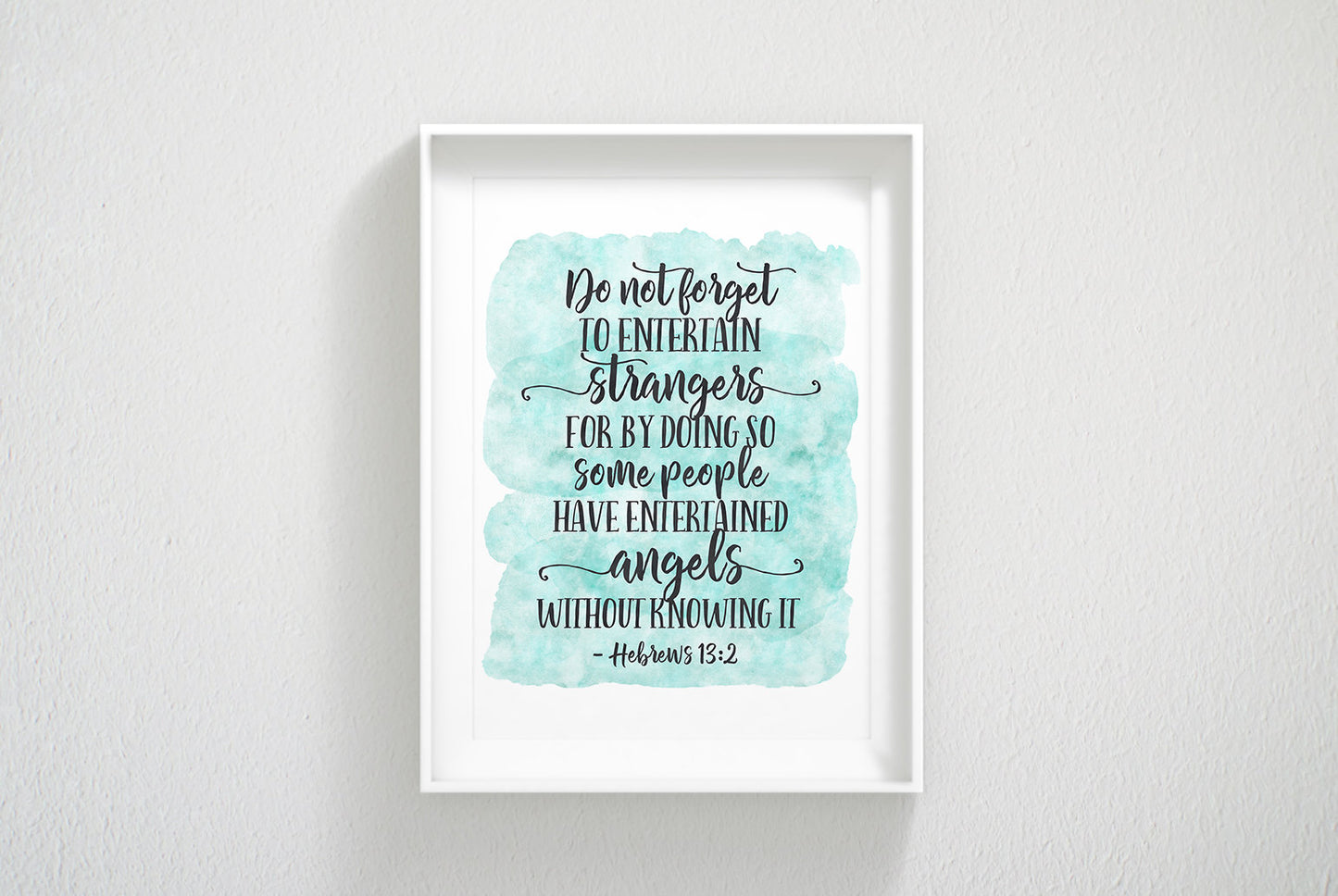 Hebrews 13:2, Do Not Forget To Entertain Strangers, Nursery Bible Verse Wall Art, Scripture Prints