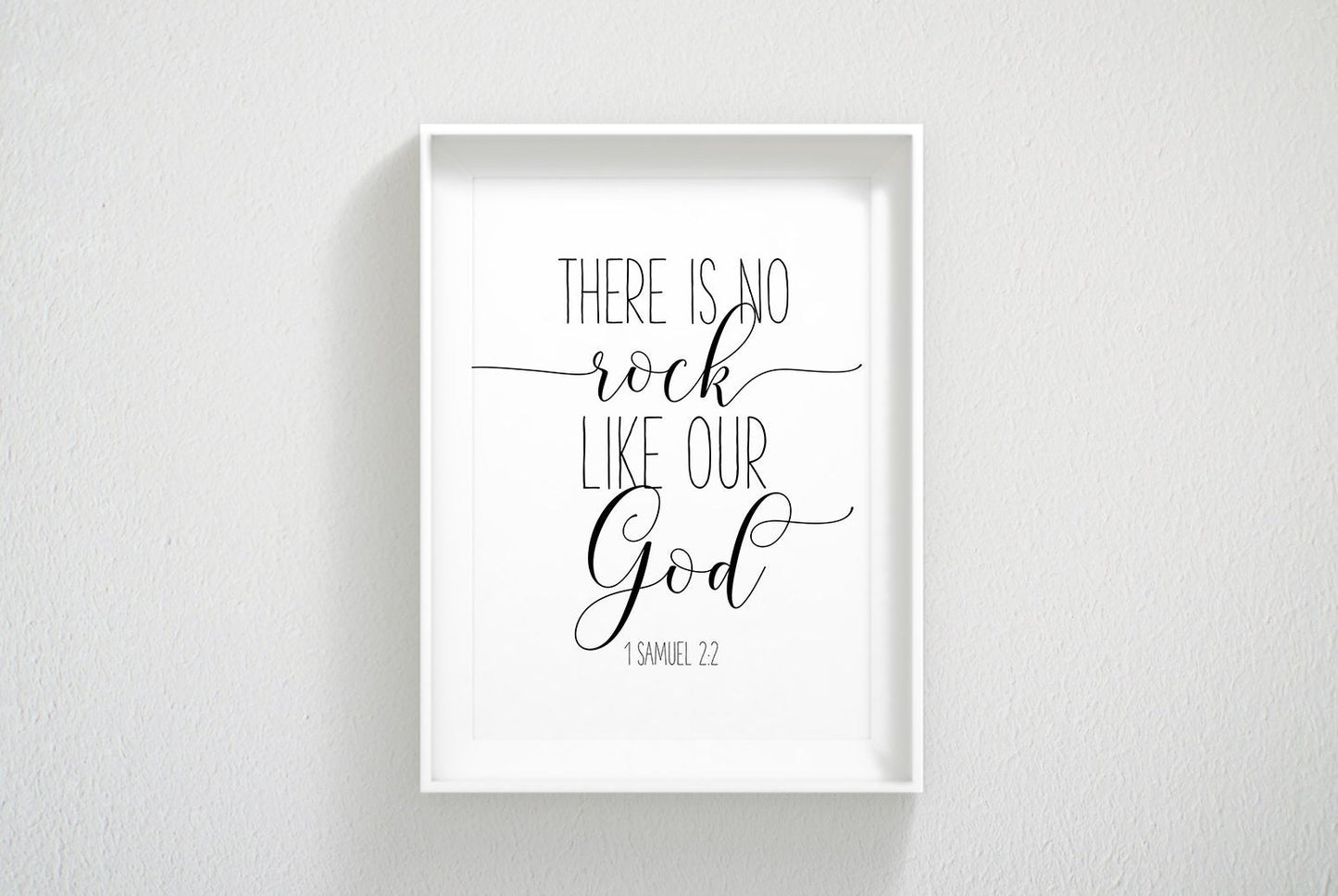 There Is No Rock Like Our God, 1 Samuel 2:2, Scripture Print, Bible Verse Prints,Kids Room Decor