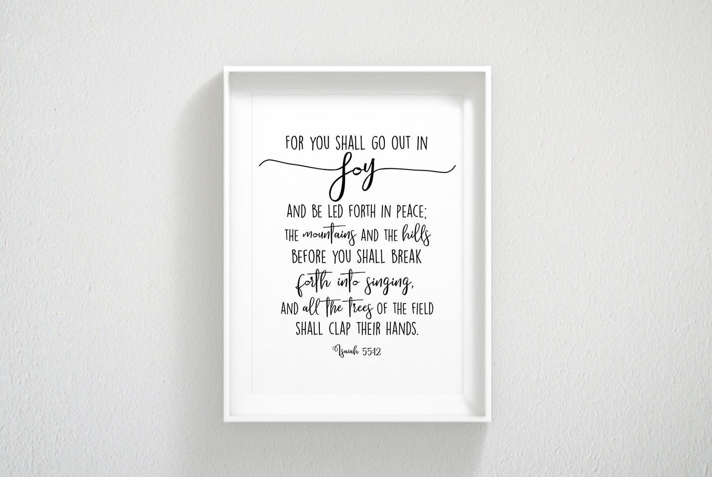 For You Shall Go Out In Joy, Isaiah 55:12, Bible Verse Printable, Lutheran Art, Wall Art Decor
