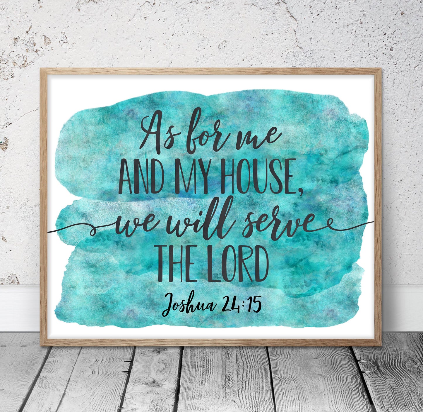 As For Me and My House We Will Serve the Lord, Joshua 24:15, Bible Verse Print, Scripture Wall Art
