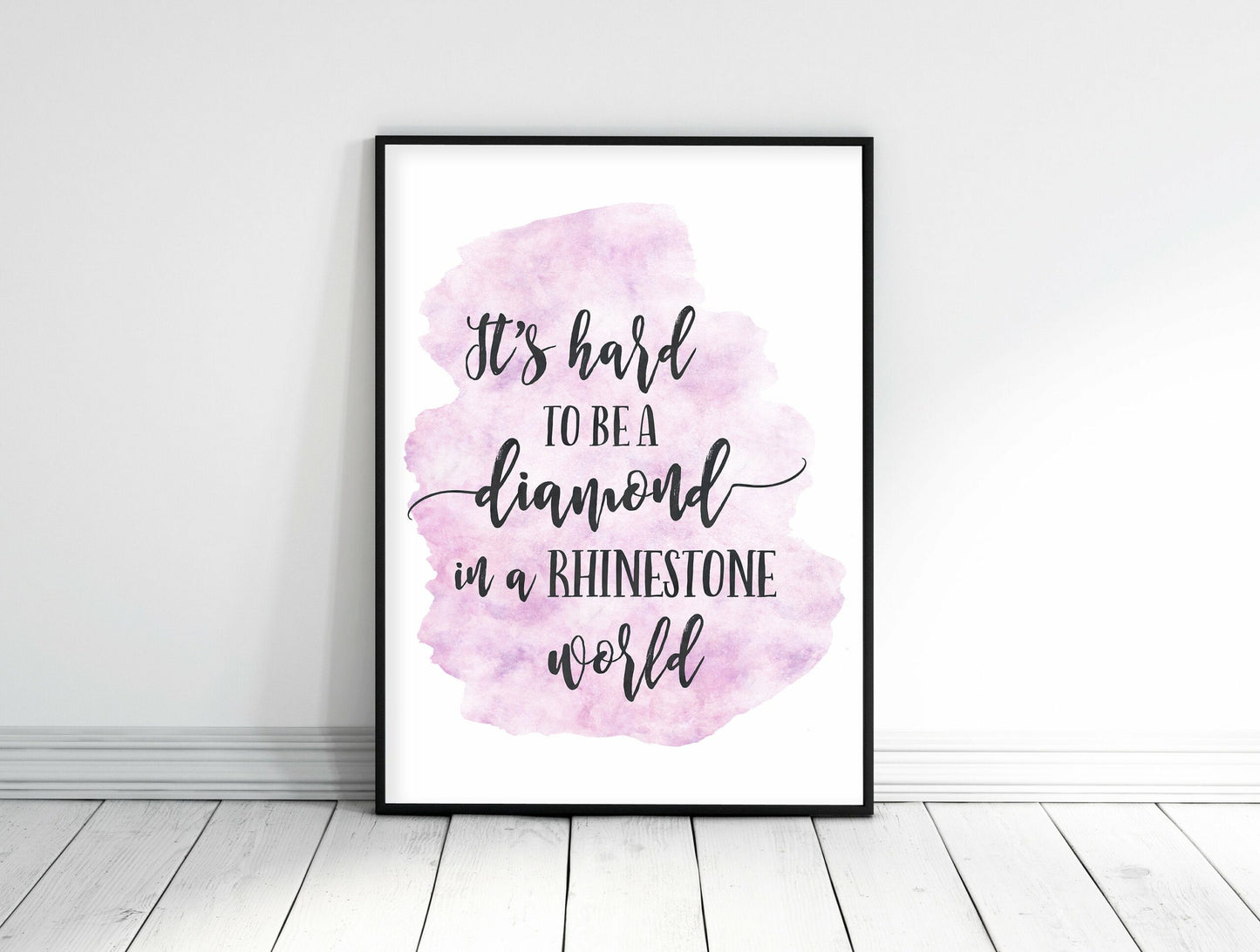 It's Hard to be a Diamond in a Rhinestone World, Dolly Parton Quote Art Print