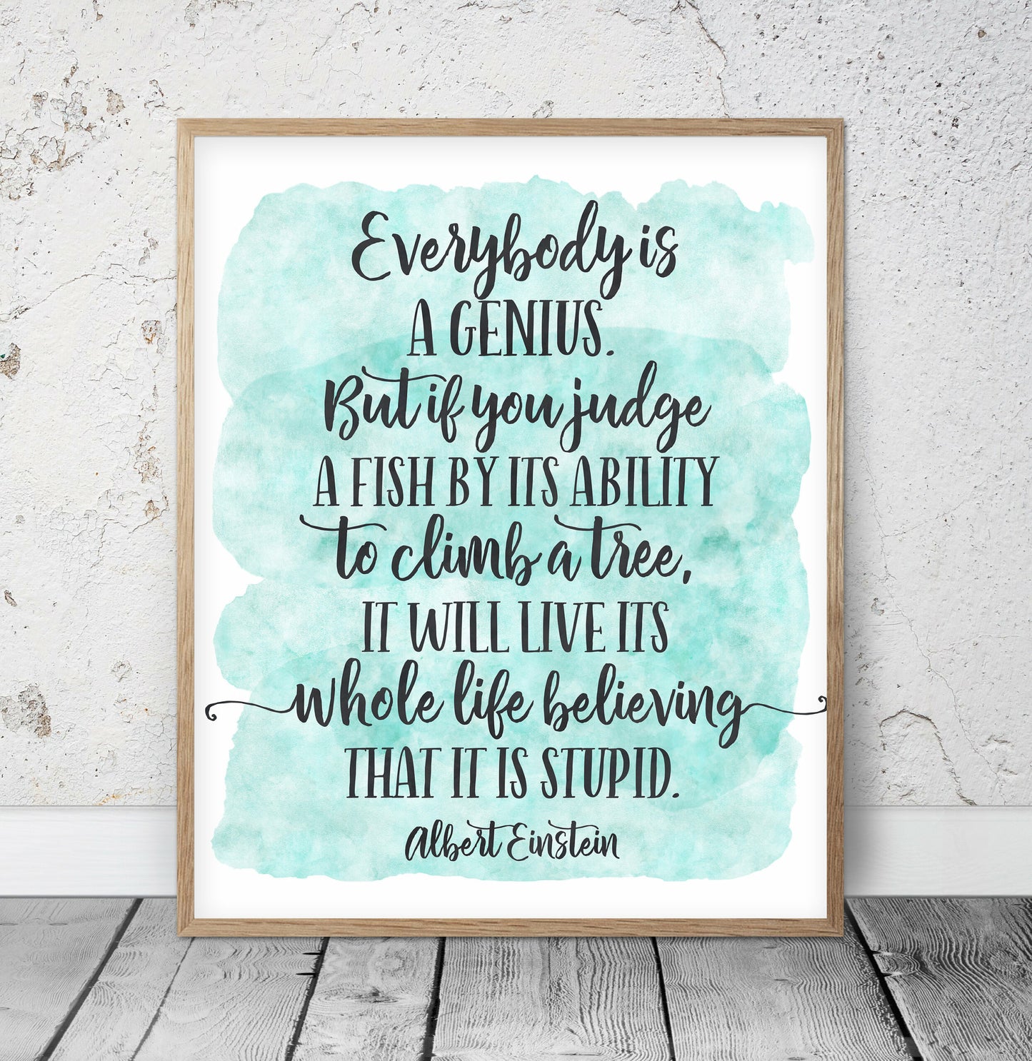 Everybody Is A Genius,Albert Einstein Quote,Room Decor Wall Art Print Quotes