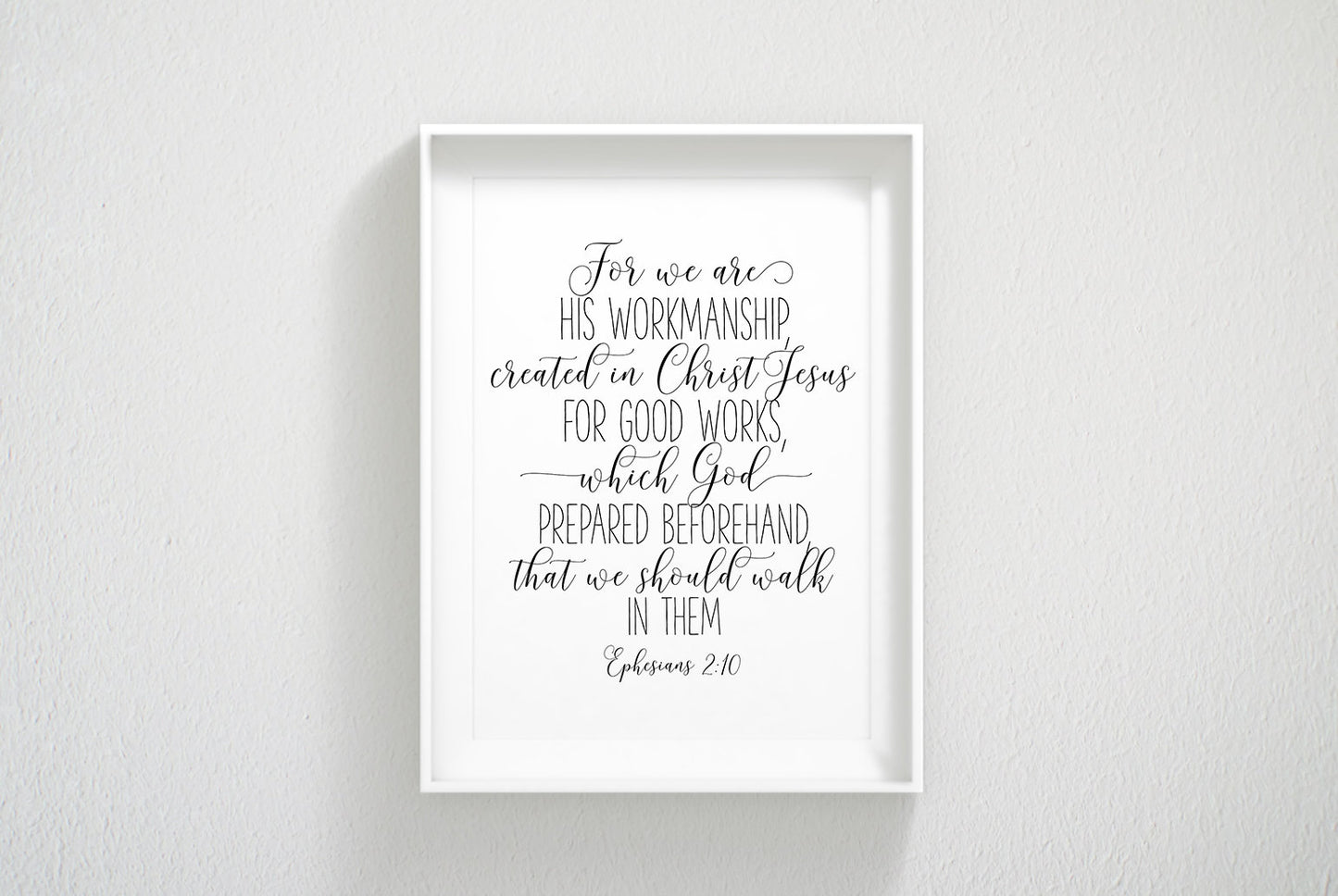 We are His Workmanship Created in Christ Jesus, Ephesians 2:10, Printable Bible Verses Wall Art