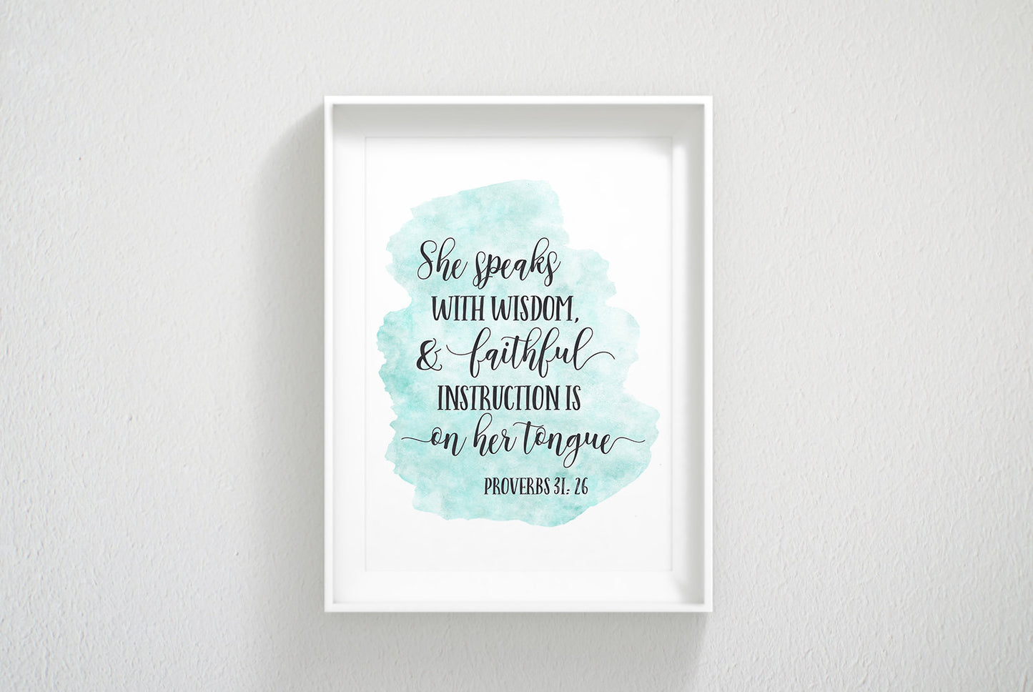 She Speaks with Wisdom Proverbs 31:26, Teacher Appreciation Gift, Bible verse Wall Art Quotes