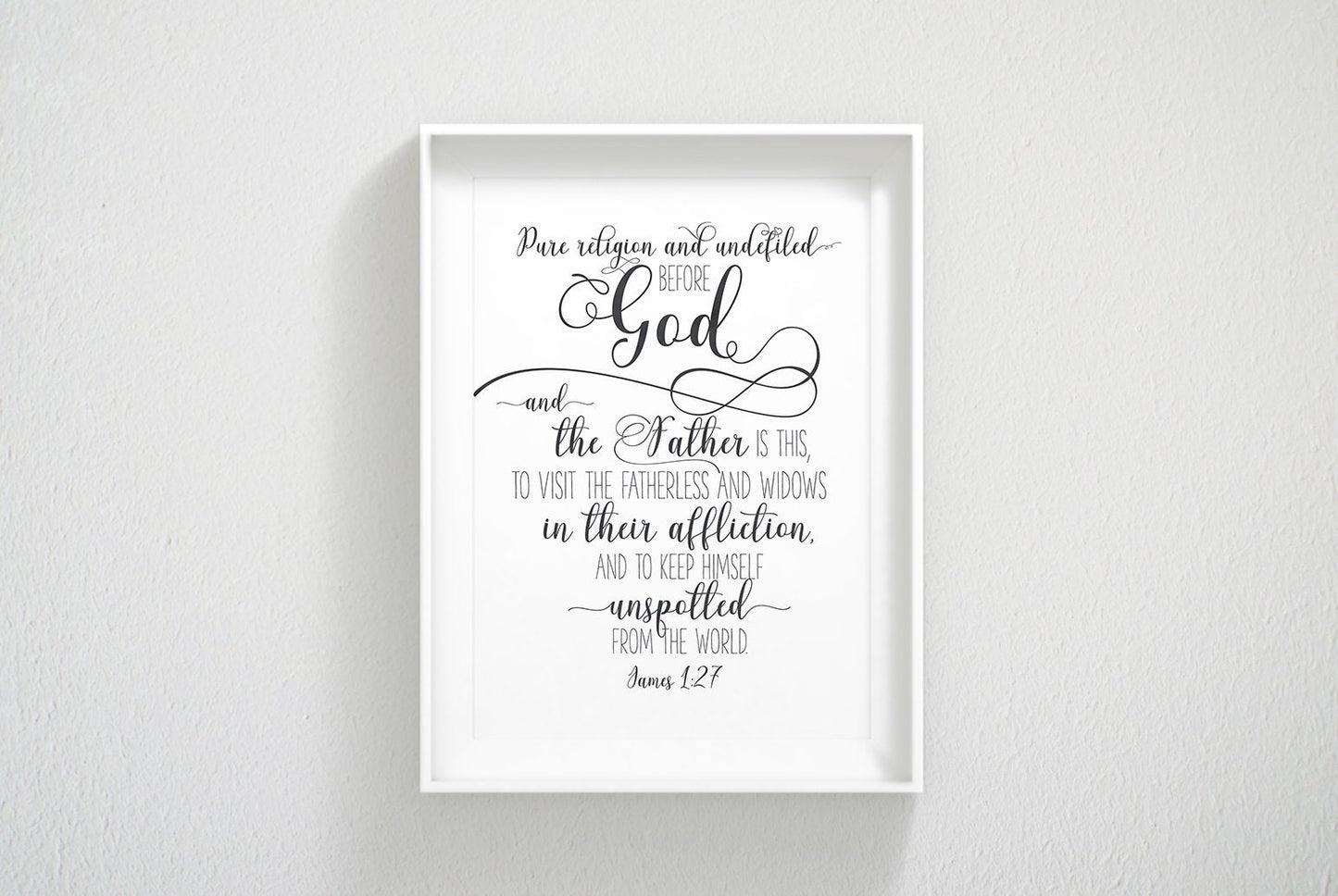 Pure Religion And Undefiled Before God And The Father Is This, James 1:27, Printable Bible Verse