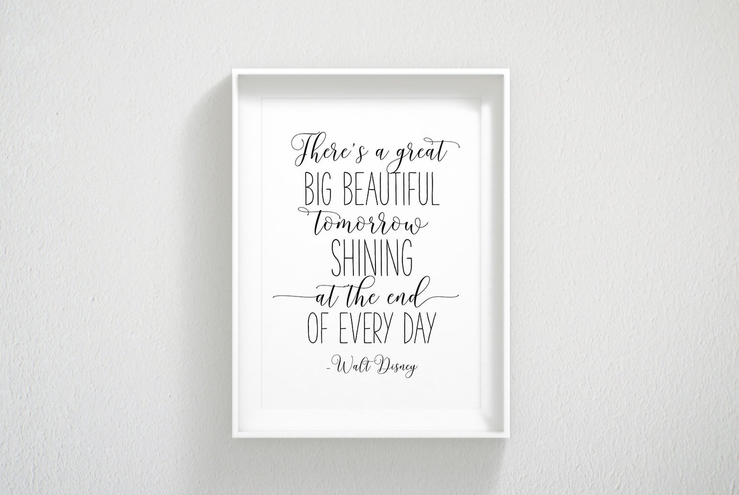 There's A Great Big Beautiful Tomorrow Shining Every Day, Nursery Wall Art