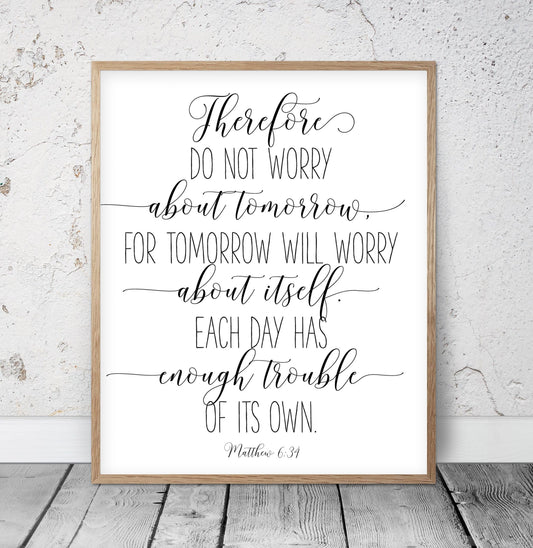 Don't Worry About Tomorrow, Matthew 6:34, Bible Verse Printable Wall Art,Nursery Bible Quotes