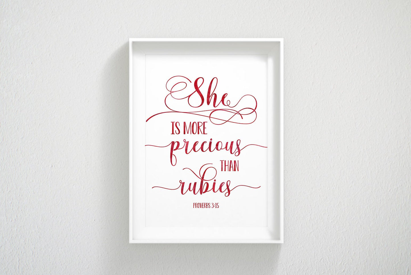She Is More Precious Than Rubies, Proverbs 3:15, Bible Verse Printable Wall Art,Nursery Bible Quotes