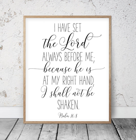 I Have Set The Lord Always Before Me, Psalm 16:8, Bible Verse Printable Wall Art, Nursery Quotes