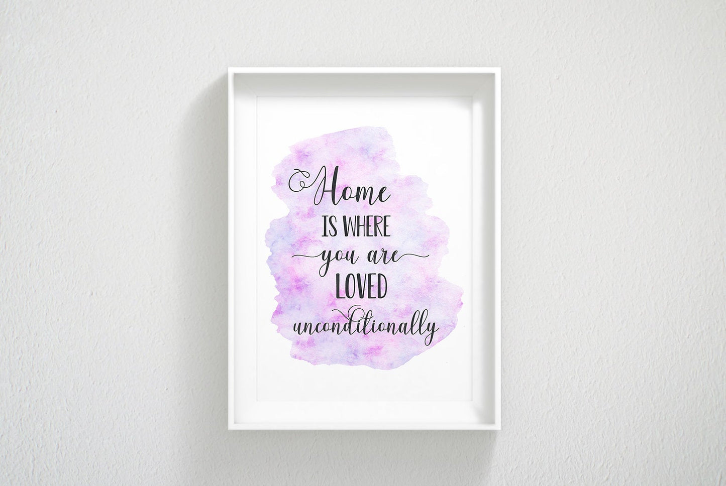 Home Is Where You Are Loved, Inspirational Wall Art, Nursery Printable Quotes