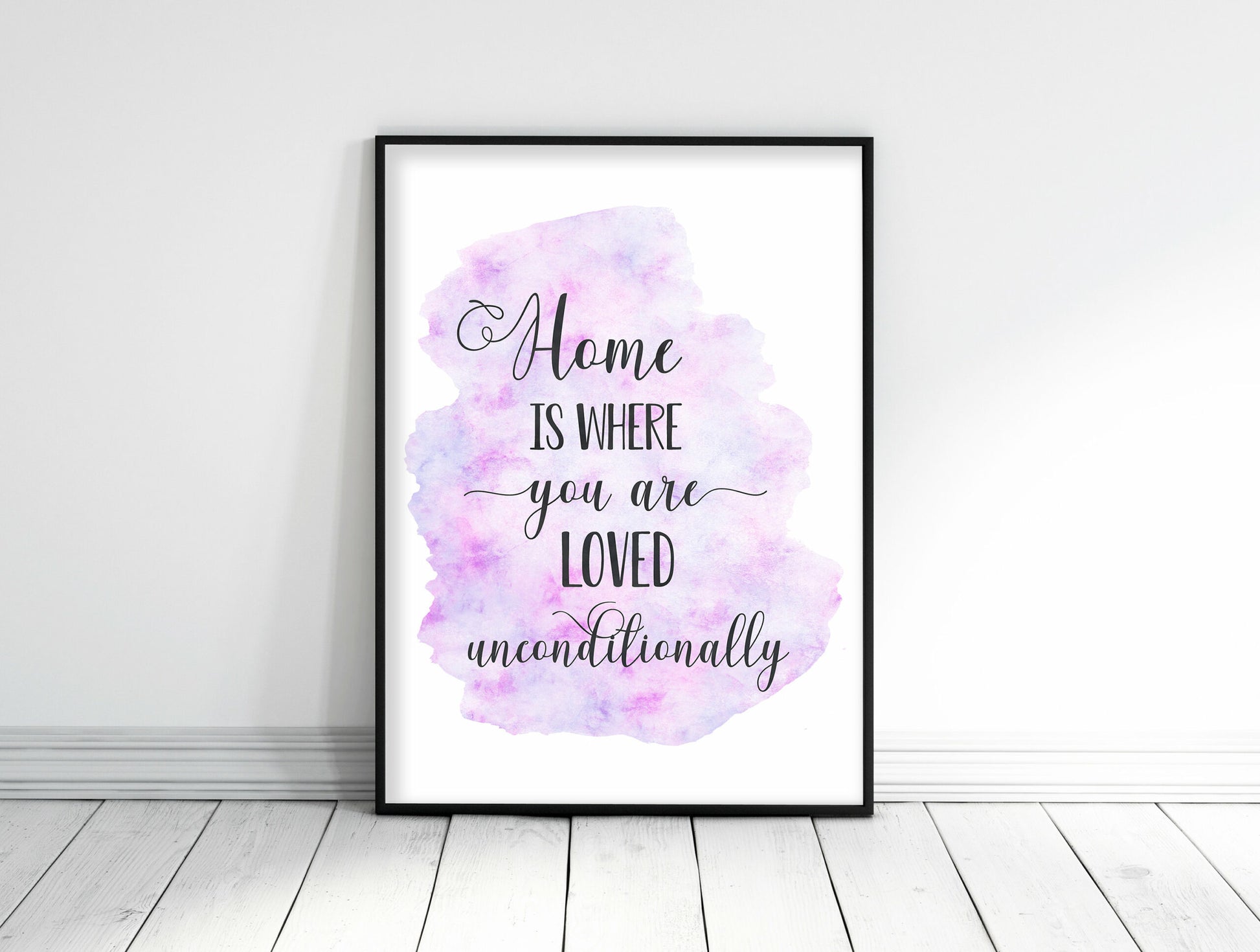 Home Is Where You Are Loved, Inspirational Wall Art, Nursery Printable Quotes