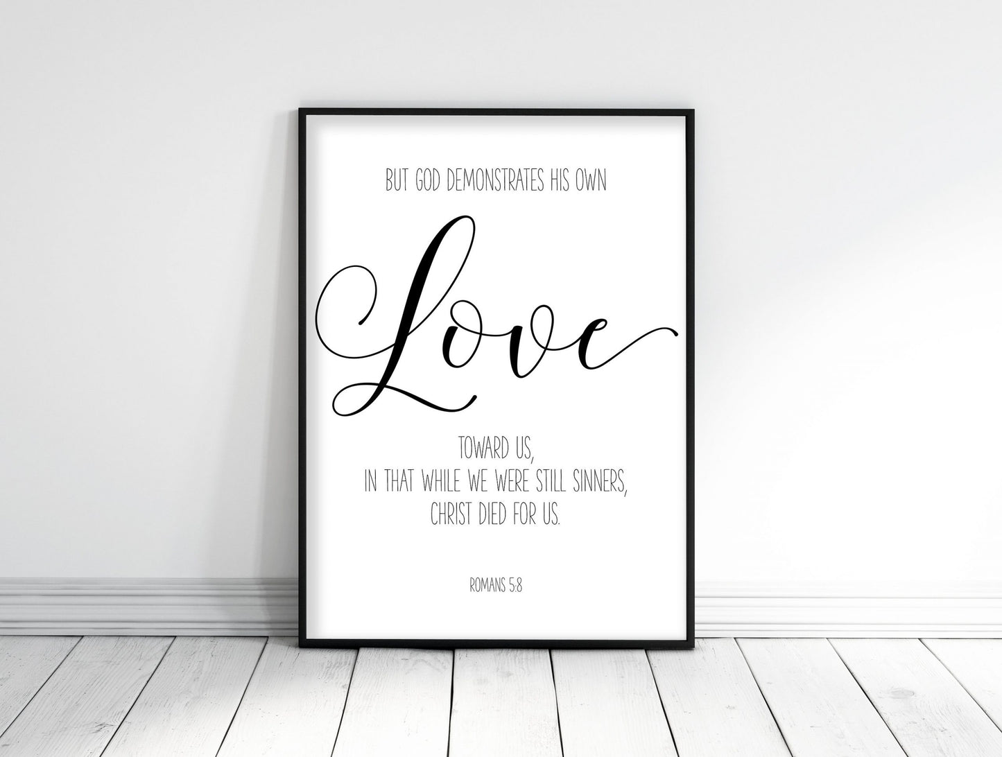 God demonstrates his own love, Romans 5:8 Bible Verse Printable Wall Art,Nursery Bible Quotes