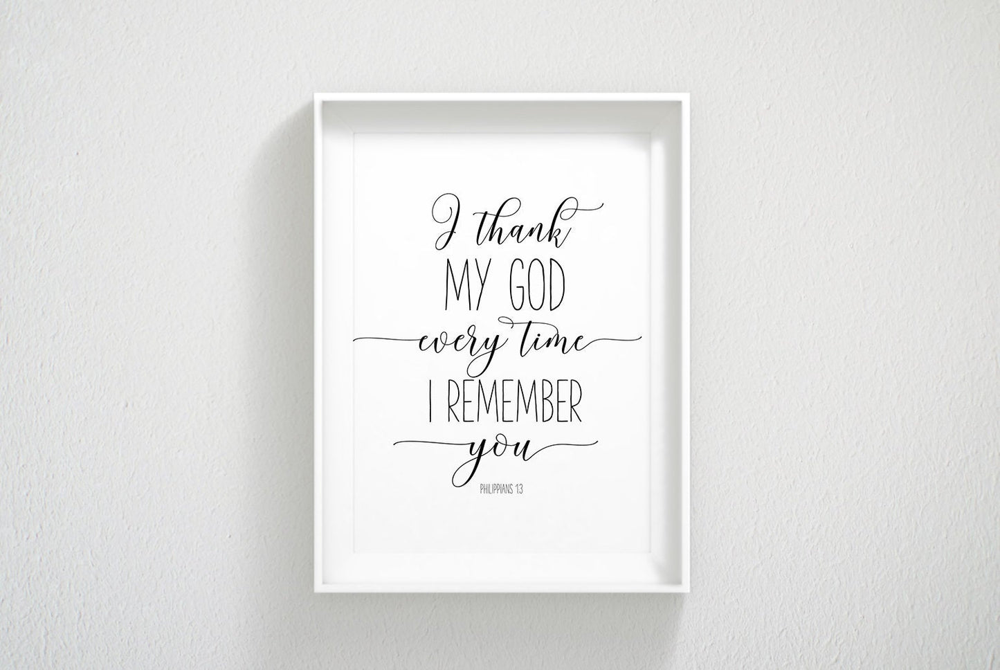 I Thank My God Every Time Philippians 1:3 Bible Verse Printable Wall Art Nursery Bible Quotes