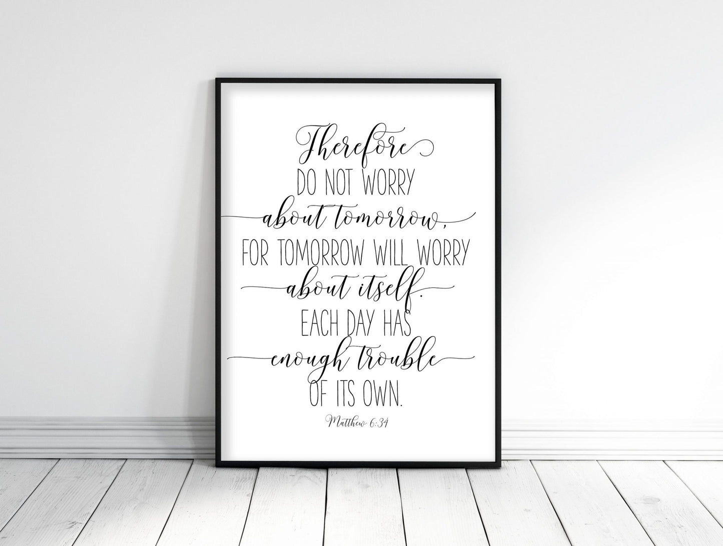 Don't Worry About Tomorrow, Matthew 6:34, Bible Verse Printable Wall Art,Nursery Bible Quotes