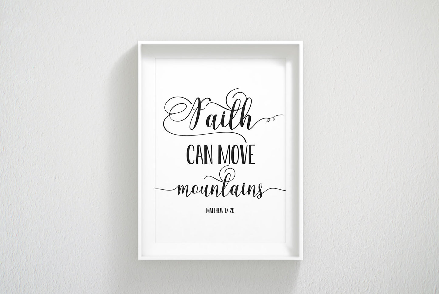 Faith Can Move Mountains, Matthew 17:20, Bible Verse Printable Wall Art, Nursery Bible Quotes