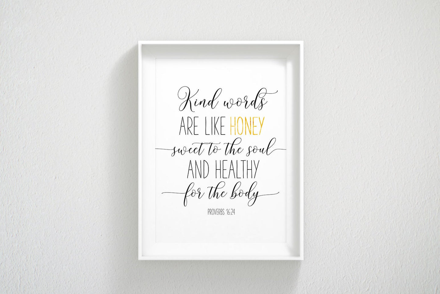 Kind Words Are Like Honey, Proverbs 16:24, Bible Verse Printable Wall Art,Nursery Wall Art