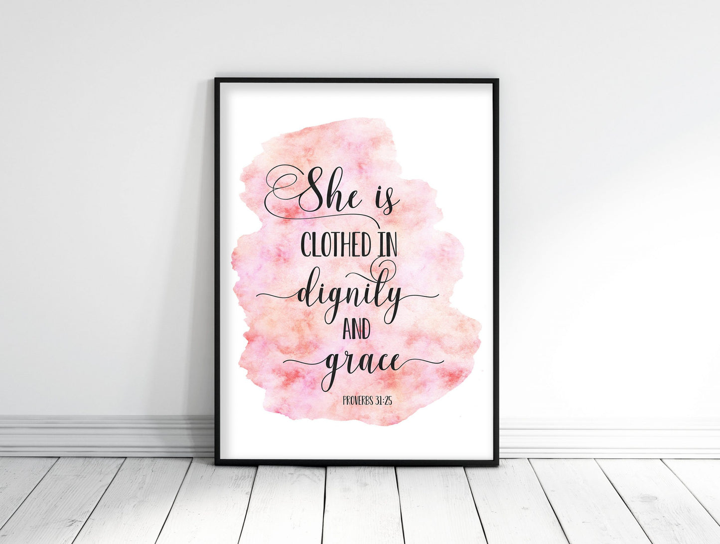 She Is Clothed In Dignity And Grace, Proverbs 31:25, Bible Verse Printable Wall Art, Nursery Quotes