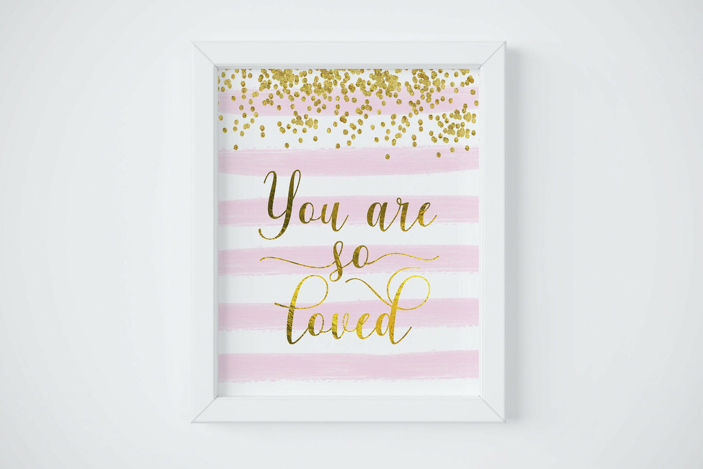 You Are Loved Printable Nursery Wall Art, Gold Nursery Bedroom Decor Quotes