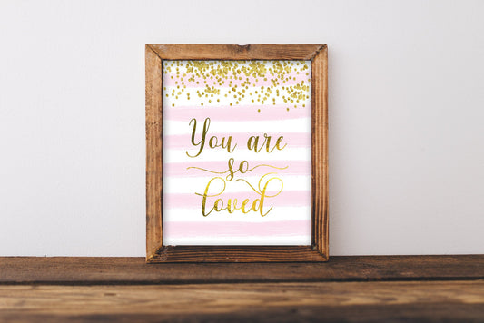 You Are Loved Printable Nursery Wall Art, Gold Nursery Bedroom Decor Quotes