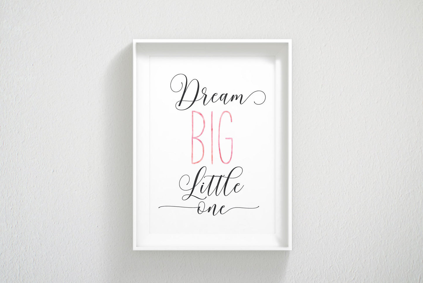 Dream Big Little One,Nursery Printable Wall Art,Girls Room Prints,Nursery Decor