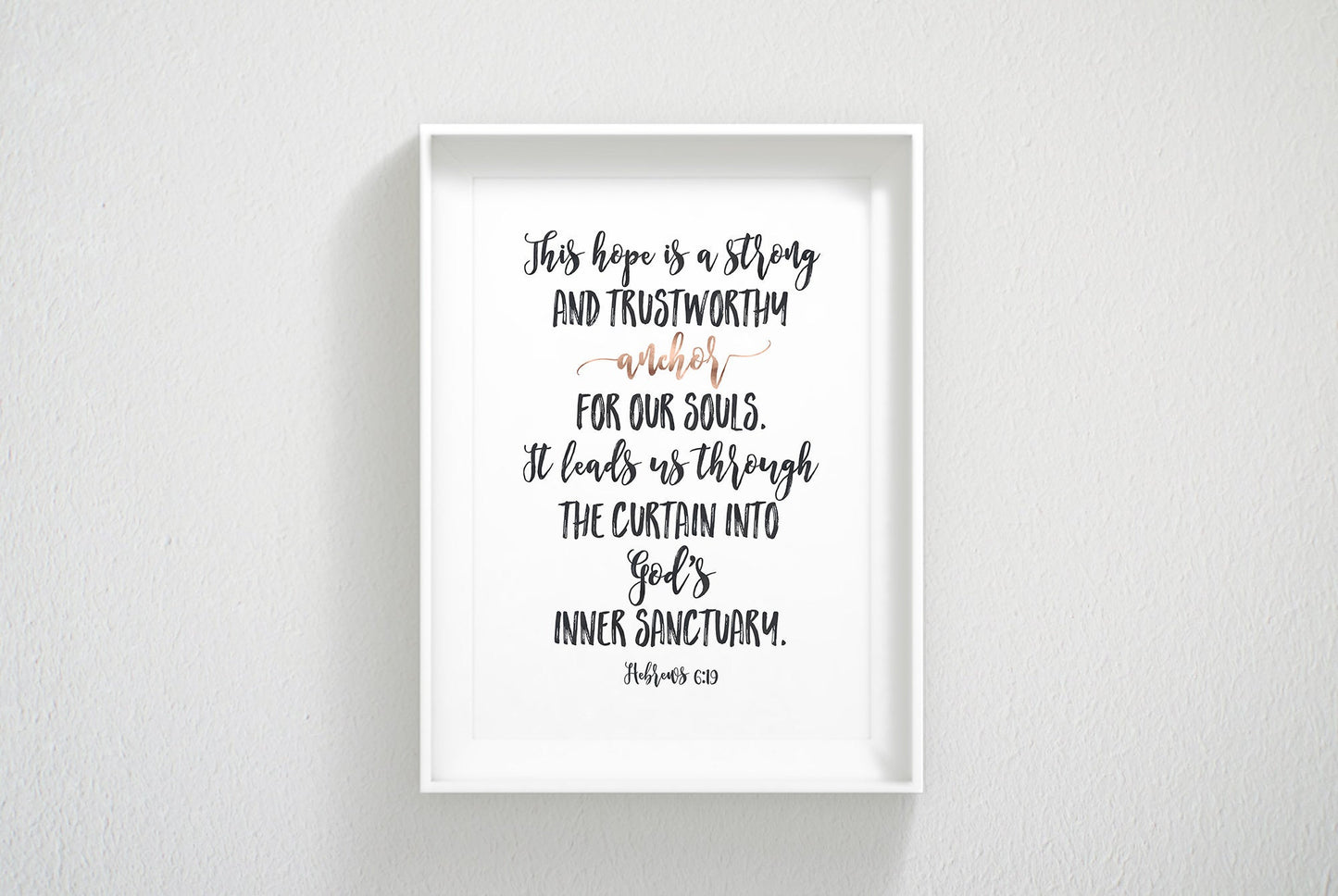 This Hope Is A Strong And Trustworthy Anchor, Hebrews 6:19, Bible Verse Printable Wall Art