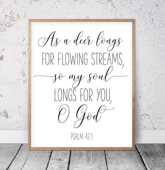 As A Deer Longs For Flowing Streams, Psalm 42:1, Bible Verse Print Wall Art,Nursery Bible Quotes
