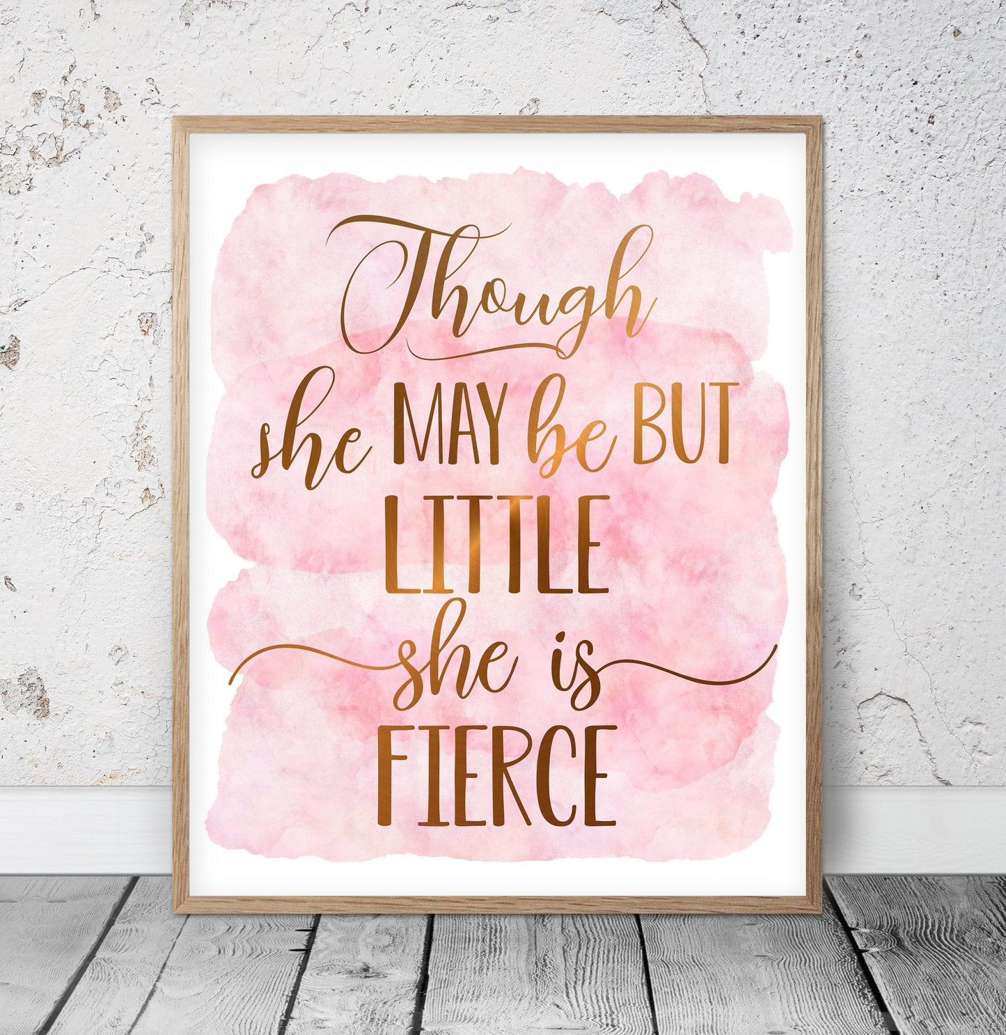 Though She Be But Little She Is Fierce, Nursery Printable Wall Art, Nursery Prints