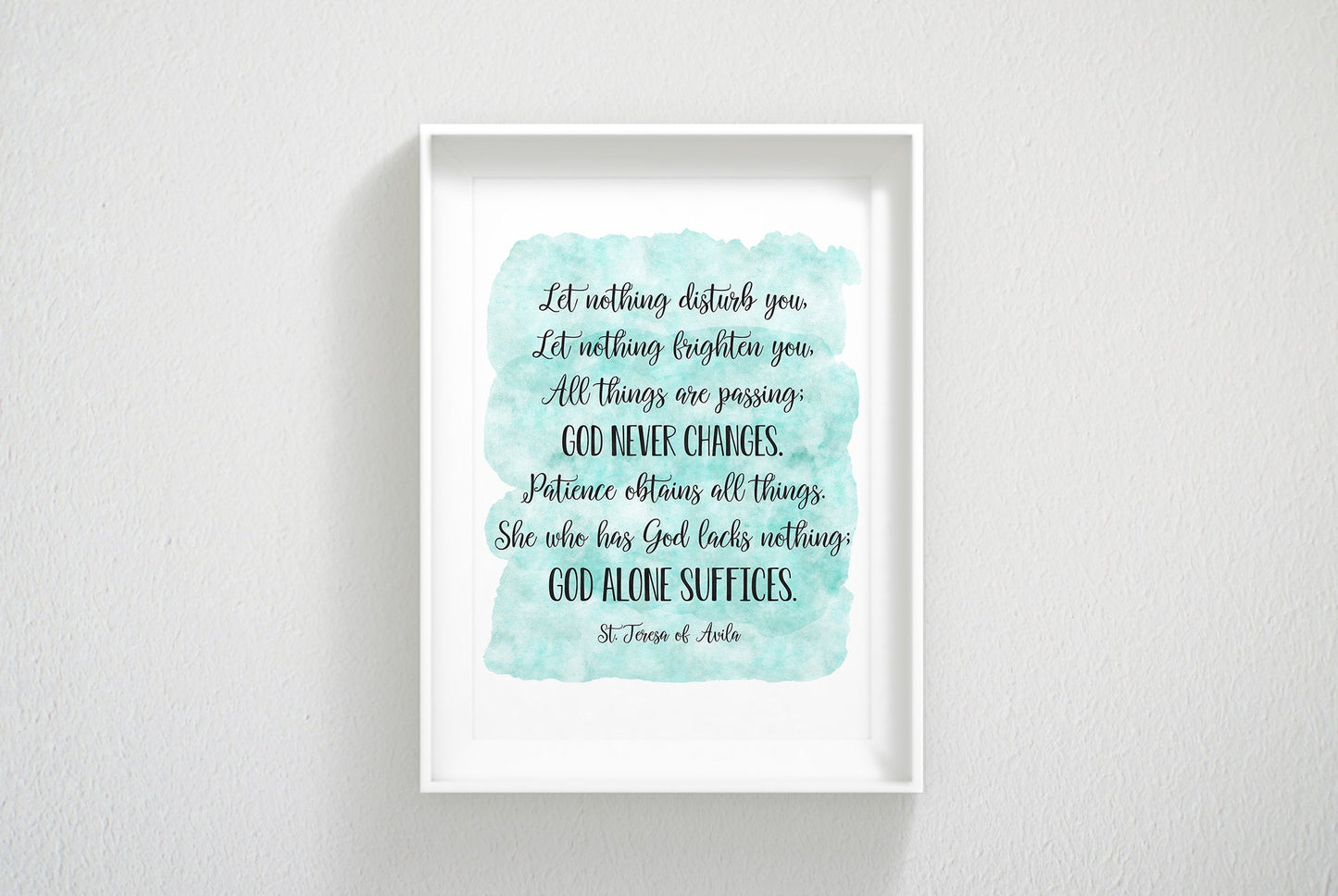 Let Nothing Disturb You, St. Teresa of Avila, Catholic Prayer, Bible Verse Printable, Nursery Decor