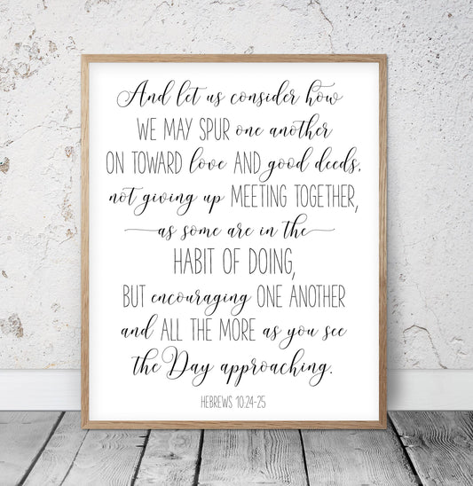 Let Us Consider How We May Spur One Another, Hebrews 10:24, Bible Verse Printable Wall Art