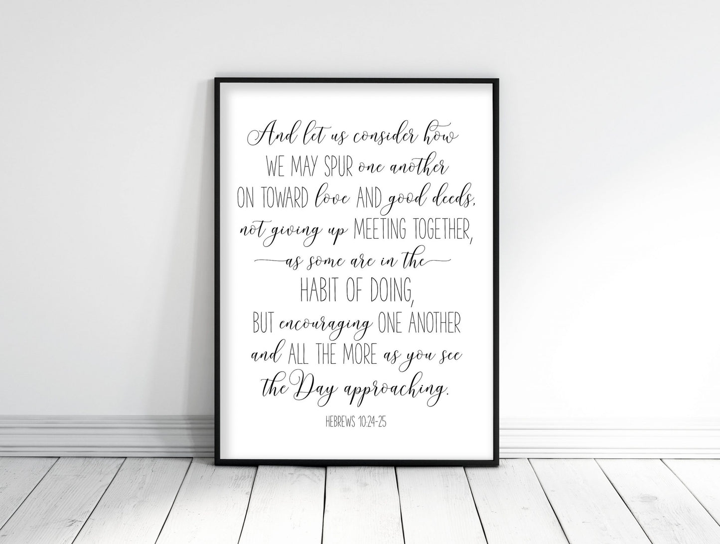 Let Us Consider How We May Spur One Another, Hebrews 10:24, Bible Verse Printable Wall Art