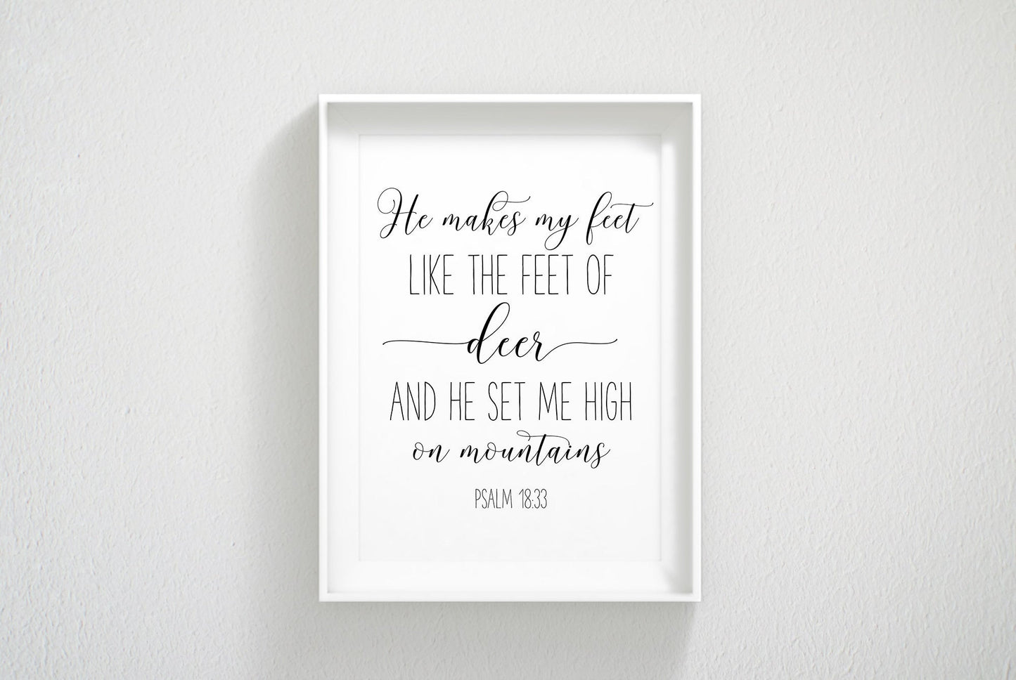 He Makes My Feet Like The Feet Of Deer,Psalm 18:33, Bible Verse Print Wall Art,Nursery Quotes