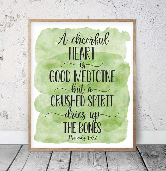 A Cheerful Heart Is Good Medicine, Proverbs 17:22 Bible Verse Wall Art Print