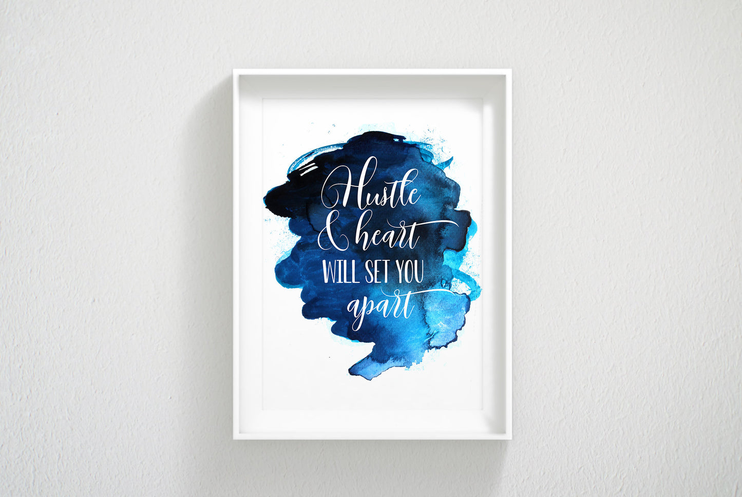 Hustle and Heart Will Set You Apart, Inspirational Quotes, Motivation Wall Art
