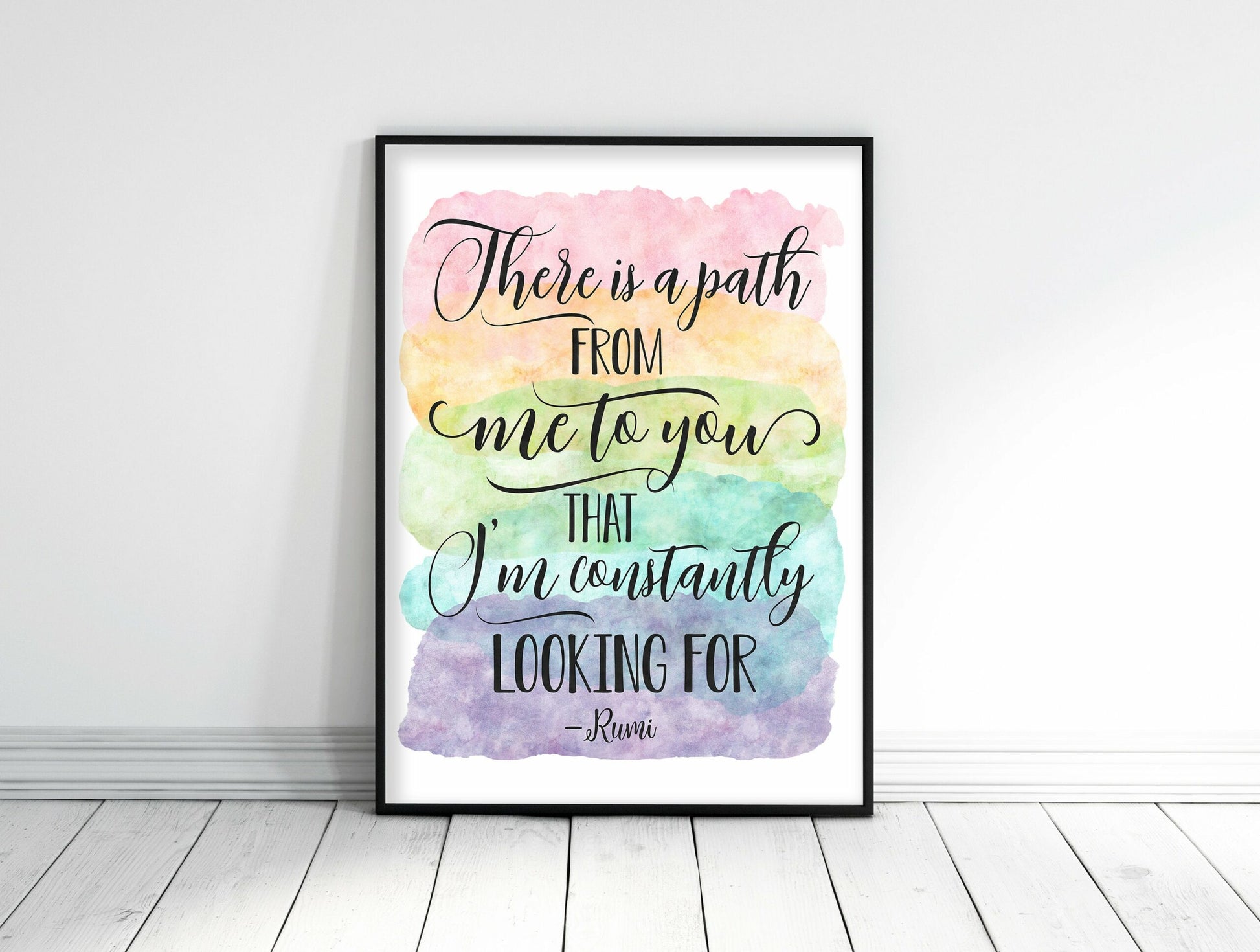 There Is A Path From Me To You, Rumi Quote,Wall Art, Nursery Print Wall Art